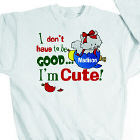I Don't Have To Be Good Personalized Youth Christmas Sweatshirt